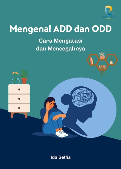 Mengenal ADD dan ODD: Cara Mengatasi dan Mencegahnya